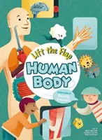 Podnieś klapkę: Ludzkie ciało - Lift the Flap: Human Body