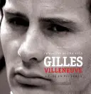 Gilles Villeneuve - Immagini di una Vita / Życie w obrazach - Gilles Villeneuve - Immagini di una Vita / A Life in Pictures