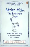 Adrian Mole: The Prostrate Years