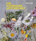 Handmade Apothecary - uzdrawiające przepisy ziołowe - Handmade Apothecary - Healing herbal recipes