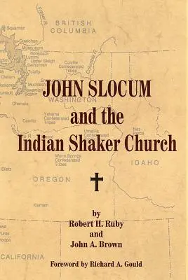 John Slocum i indiański kościół shakerów - John Slocum and the Indian Shaker Church