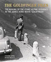 The Goldfinger Files: Tworzenie kultowej sekwencji alpejskiej w filmie o Jamesie Bondzie Goldfinger - The Goldfinger Files: The Making of the Iconic Alpine Sequence in the James Bond Movie Goldfinger