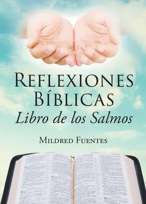 Reflexiones Bblicas: Libro de los Salmos