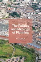 Polityka i ideologia planowania - The Politics and Ideology of Planning