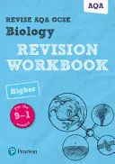 Pearson REVISE AQA GCSE (9-1) Biology Higher Revision Workbook - do nauki w domu, oceniania w 2021 r. i egzaminów w 2022 r. - Pearson REVISE AQA GCSE (9-1) Biology Higher Revision Workbook - for home learning, 2021 assessments and 2022 exams