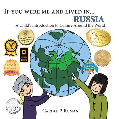 Gdybyś był mną i żył w... Rosja: Dziecięce wprowadzenie do kultury na całym świecie - If You Were Me and Lived in... Russia: A Child's Introduction to Culture Around the World