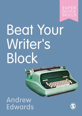 Pokonaj blokadę pisarską - Beat Your Writer′s Block