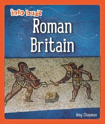 Info Buzz: Wcześni Brytyjczycy: Rzymska Brytania - Info Buzz: Early Britons: Roman Britain