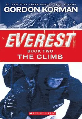 Wspinaczka (Everest, Księga 2) - The Climb (Everest, Book 2)