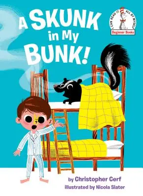 Skunks w mojej pryczy! - A Skunk in My Bunk!