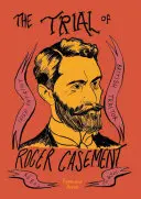 Proces Rogera Casementa - The Trial of Roger Casement