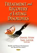 Leczenie zaburzeń odżywiania i powrót do zdrowia - Treatment & Recovery of Eating Disorders