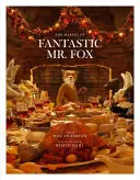 Fantastyczny Pan Lis: Realizacja filmu kinowego - Fantastic Mr. Fox: The Making of the Motion Picture