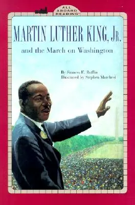 Martin Luther King, Jr. i marsz na Waszyngton - Martin Luther King, Jr. and the March on Washington