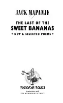 Ostatni ze słodkich bananów: Nowe i wybrane wiersze - The Last of the Sweet Bananas: New & Selected Poems