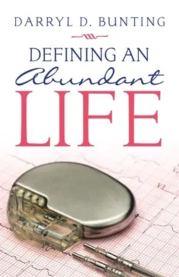 Definiowanie obfitego życia - Defining an Abundant Life