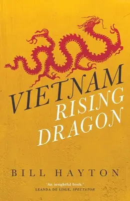 Wietnam: Wschodzący smok - Vietnam: Rising Dragon