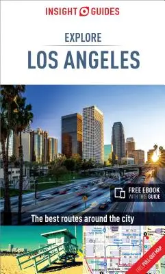 Insight Guides Explore Los Angeles (przewodnik turystyczny z darmowym ebookiem) - Insight Guides Explore Los Angeles (Travel Guide with Free Ebook)