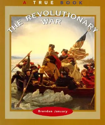 Wojna o niepodległość (prawdziwa książka: historia Ameryki) - The Revolutionary War (a True Book: American History)