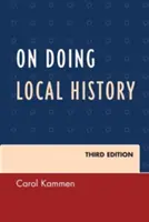 O tworzeniu historii lokalnej, wydanie trzecie - On Doing Local History, Third Edition