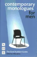 Współczesne monologi dla mężczyzn: The Good Audition Guides - Contemporary Monologues for Men: The Good Audition Guides