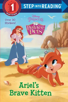 Odważny kotek Ariel (Disney Princess: Palace Pets) - Ariel's Brave Kitten (Disney Princess: Palace Pets)