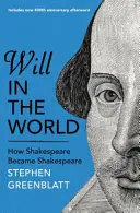 Wola na świecie - jak Szekspir stał się Szekspirem - Will In The World - How Shakespeare Became Shakespeare