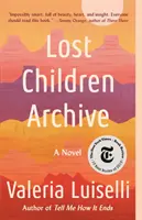 Archiwum zaginionych dzieci - Lost Children Archive