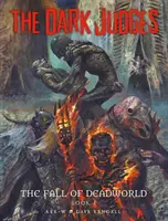 Mroczni Sędziowie: Upadek Martwego Świata, 1 - The Dark Judges: The Fall of Deadworld, 1