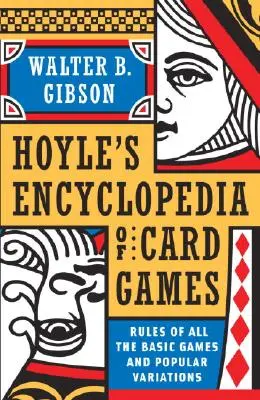 Nowoczesna encyklopedia gier karcianych Hoyle'a: Zasady wszystkich podstawowych gier i popularnych odmian - Hoyle's Modern Encyclopedia of Card Games: Rules of All the Basic Games and Popular Variations