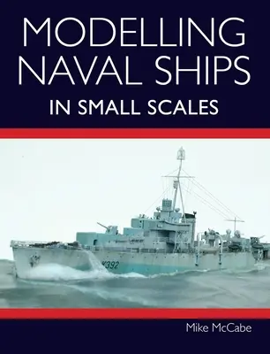 Modelowanie okrętów wojennych w małej skali - Modelling Naval Ships in Small Scales