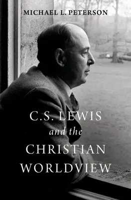 C. S. Lewis i chrześcijański światopogląd - C. S. Lewis and the Christian Worldview