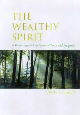The Wealthy Spirit: Codzienne afirmacje redukujące stres finansowy - The Wealthy Spirit: Daily Affirmations for Financial Stress Reduction