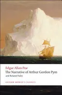 Narracja Arthura Gordona Pyma z Nantucket i opowieści pokrewne - The Narrative of Arthur Gordon Pym of Nantucket and Related Tales