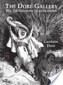 The Dor Gallery: Jego 120 największych ilustracji - The Dor Gallery: His 120 Greatest Illustrations