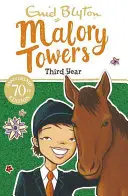 Malory Towers: Trzeci rok - Księga 3 - Malory Towers: Third Year - Book 3
