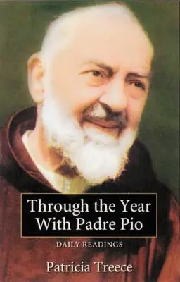 Przez rok z Ojcem Pio: Codzienne lektury - Through the Year with Padre Pio: Daily Readings