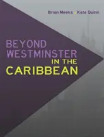 Poza Westminsterem na Karaibach - Beyond Westminster in the Caribbean