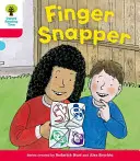 Oxford Reading Tree: Decode and Develop More A Level 4 - Finger Snap (Hunt Roderick (Author & Series Creator))