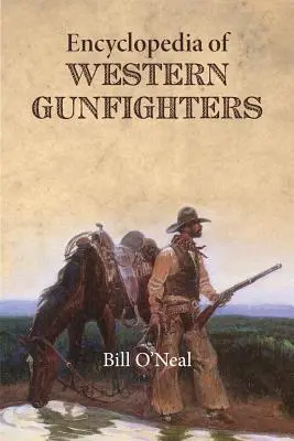 Encyklopedia zachodnich rewolwerowców - Encyclopedia of Western Gunfighters