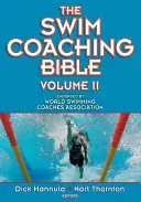 Biblia trenerów pływania, tom II - The Swim Coaching Bible, Volume II