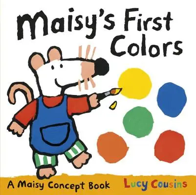 Pierwsze kolory Maisy - Maisy's First Colors