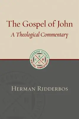 Ewangelia według Jana: komentarz teologiczny - The Gospel According to John: A Theological Commentary