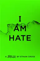 Jestem nienawiścią - I Am Hate