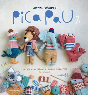 Zwierzęcy przyjaciele Pica Pau 2: Zbierz wszystkie 20 oryginalnych postaci Amigurumi - Animal Friends of Pica Pau 2: Gather All 20 Original Amigurumi Characters