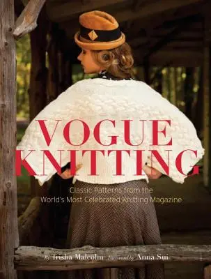 Vogue Knitting: Klasyczne wzory z najbardziej znanego magazynu dziewiarskiego na świecie - Vogue Knitting: Classic Patterns from the World's Most Celebrated Knitting Magazine