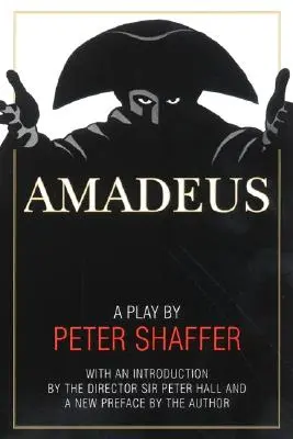 Amadeus: Sztuka Petera Shaffera - Amadeus: A Play by Peter Shaffer