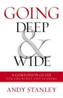 Going Deep and Wide: Przewodnik towarzyszący dla kościołów i liderów - Going Deep and Wide: A Companion Guide for Churches and Leaders