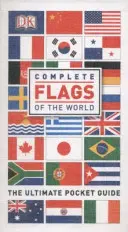Kompletne flagi świata - najlepszy przewodnik kieszonkowy - Complete Flags of the World - The Ultimate Pocket Guide