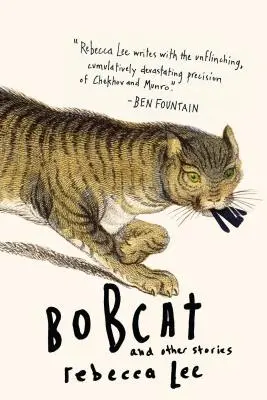 Bobcat i inne historie - Bobcat & Other Stories